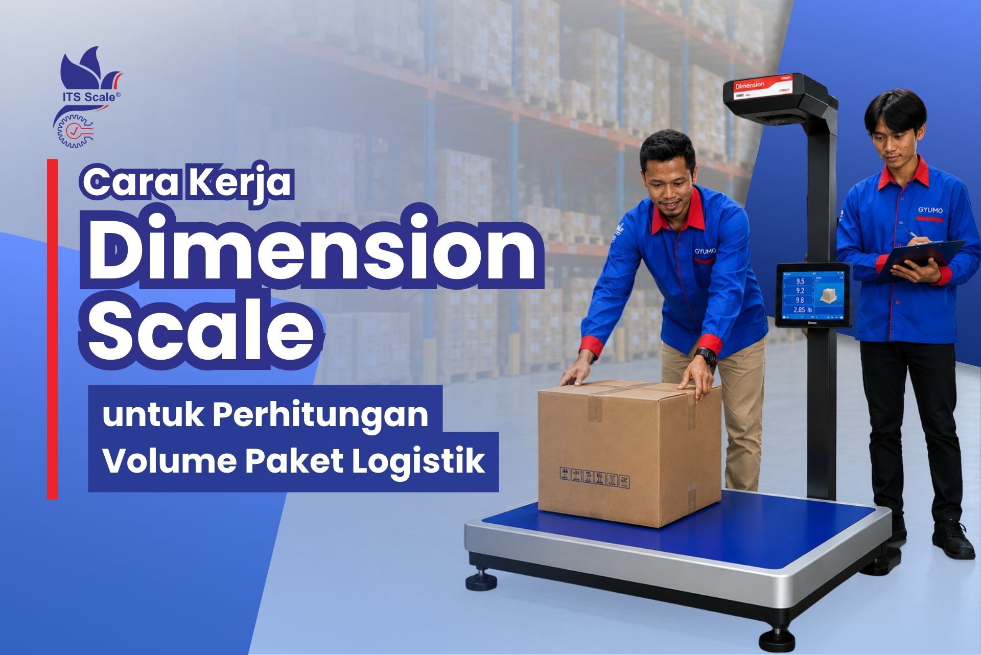 Cara Kerja Dimension Scale untuk Perhitungan Volume Paket Logistik